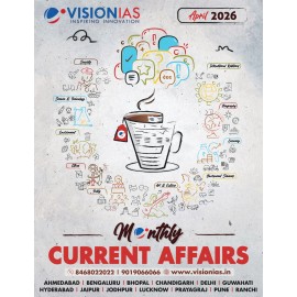 Vision IAS Monthly Current Affairs Magazine, April 2026 |English Medium|