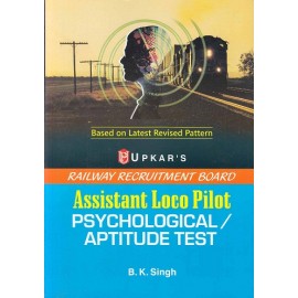 Upkar Publication [Railway Recruitment Board Assistant Loco Pilot (Psychological/Aptitude Test) Paperback (English)] by B. K. Singh