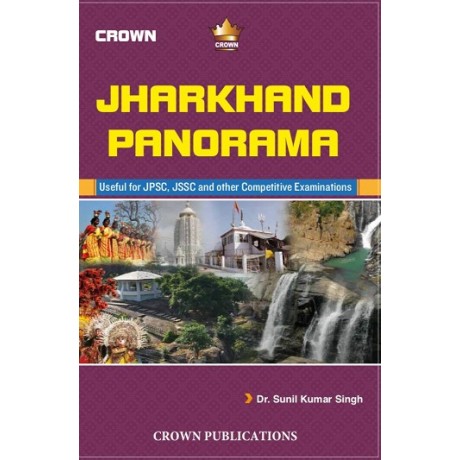 Crown Publication [Jharkhand panorma 7th Edition (English), Paperback] by Dr. Sunil Kr. Singh