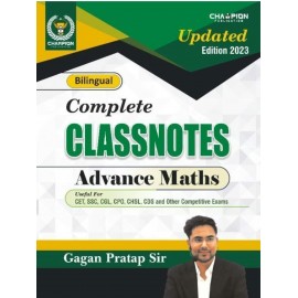 Complete Class Note Advance Maths Bilingual Updated Edition 2023 - Gagan Pratap Sir - Champion Publication