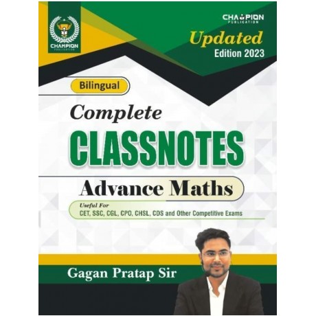 Complete Class Note Advance Maths Bilingual Updated Edition 2023 - Gagan Pratap Sir - Champion Publication