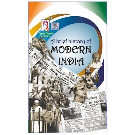 A Brief History of Modern India by Spectrum Books |English Medium| 