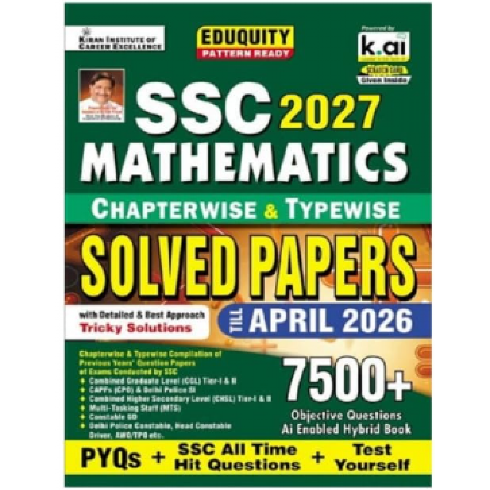 Kiran SSC 2027 Mathematics Chapterwise & Typewise Solved Papers till April 2026, 7500+ Objective Questions (ENGLISH MEDIUM)