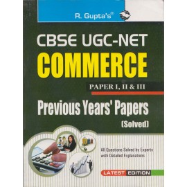 R' Gupta Publication [UGC NET/JRF/SET - Commerce, Paper - I, II & III Previous Years' Papers with Solution (English) Paperback ]