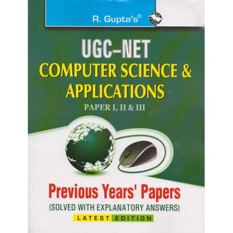 R' Gupta Publication [UGC NET/JRF/SET Computer Science & Applications Paper - I, II & III Previous Years' Papers with Solution (English) Paperback]