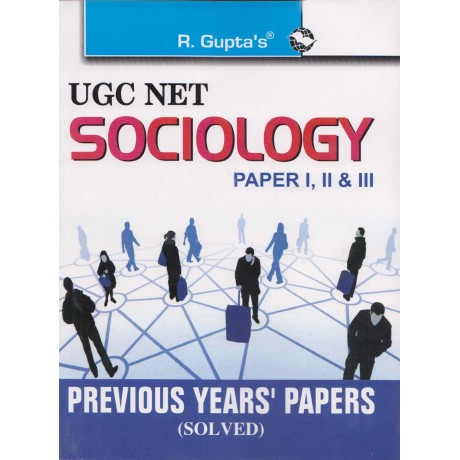 R' Gupta Publication [UGC NET/JRF/SET Sociology Paper - I, II & III Previous Years' Papers (Solved) English, Paperback]