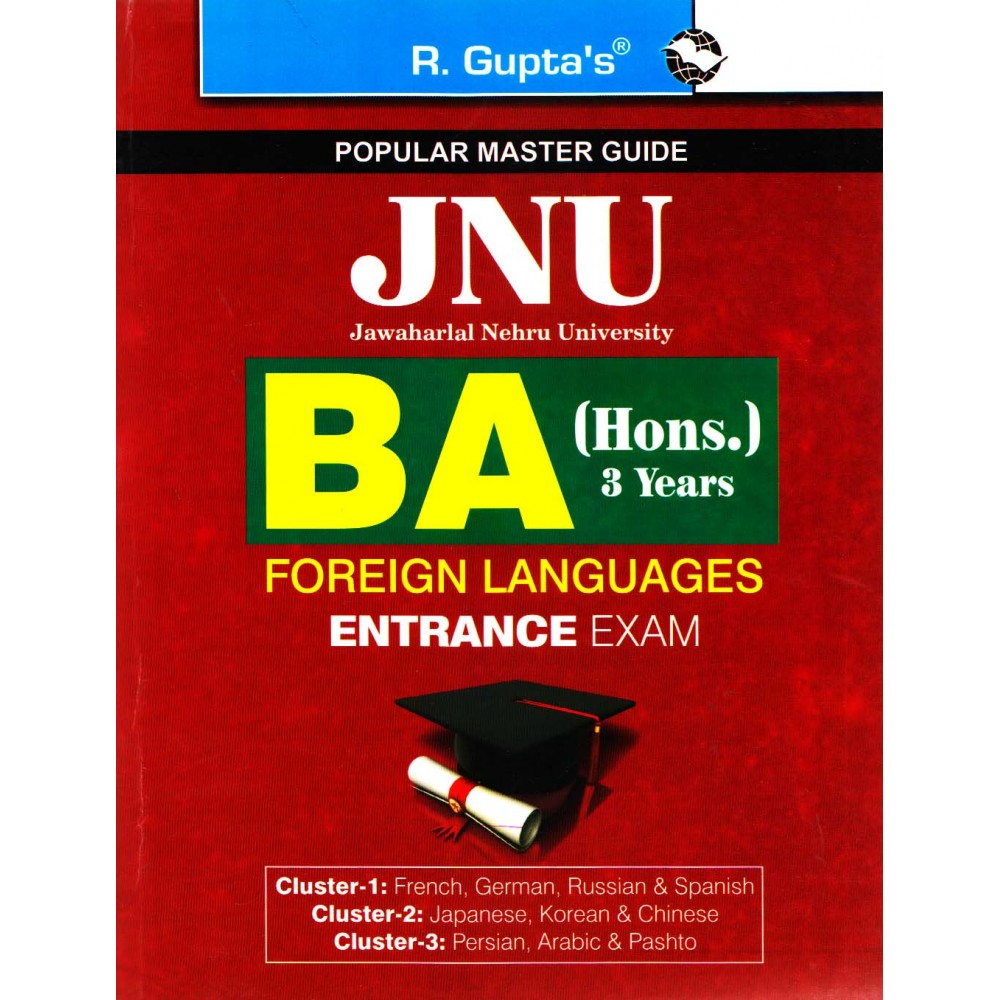 R. Gupta's Publication [JNU BA Hons. 3Years FOREIGN LANGUAGES Entrance Exam (English) Paperback]