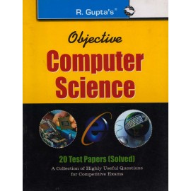 R. Gupta's Publication [Objective Computer Science + 20 Test Papers (Solved) (English) Paperback]