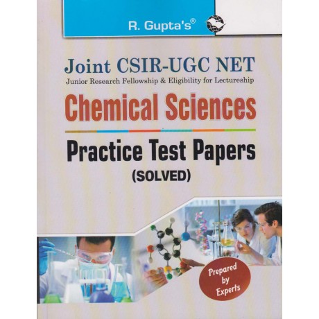 R. Gupta's Publication [UGC NET/JRF/SET - Chemical Sciences, Practice Test Papers with Solved]