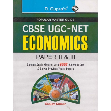 R. Gupta's Publication [UGC NET/JRF/SET ECONOMICS Paper - II and III with 2000+ Solved Question and Study Material (English) Paperback] by Sanjay Kumar