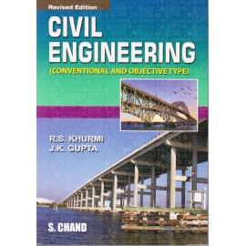 S. Chand Publication [Civil Engineering (Conventional and Objective Type) Revised Edition, English, Paperback] by R. S. Khurmi & J. K. Gupta