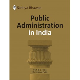 Sahitya Bhawan Publication [Public Administration In India (English) Paperback] B L Fadia & Dr. Kuldeep Fadia