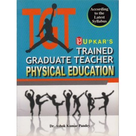 Upkar Publication [TGT Physical Education (English) Paperback] by Dr. Ashok Kumar Pandey