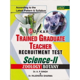 Upkar Publication [Trained Graduate Teacher Recruitment Test Science - II (Zoology, Botany) (English) Paperback] by Dr. A. P. Singh, Dr. Rajendra Sharma