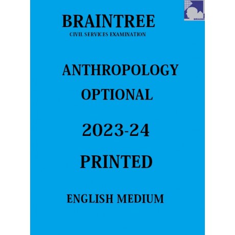 Anthropology Optional Printed Notes | Brain Tree | English Medium | 2024 Edition 