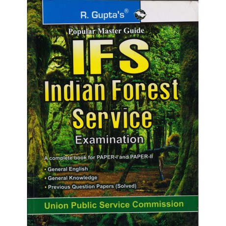 R  Gupta's [Indian Forest Service (IFS) Examination Paper - I & II]