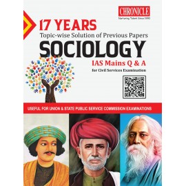 Sociology UPSC CSE  Mains Optional Subject 18 Years Topic Wise Previous  solved Paper | English | Chronicle Publication