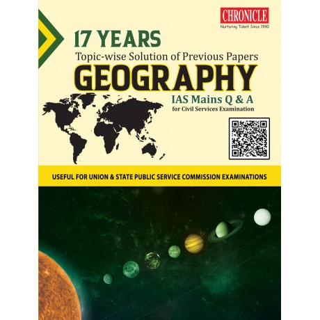 Geography UPSC CSE  Mains Optional Subject 15 bYears Topic Wise Previous  solved Paper | English | Chronicle Publication