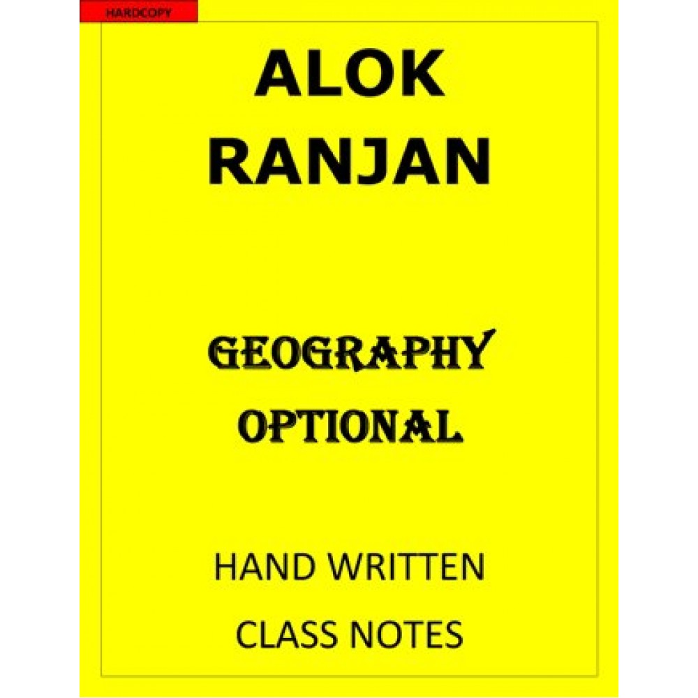 ALOK RANJAN GEOGRAPHY OPTIONAL CLASS NOTES | English Medium 