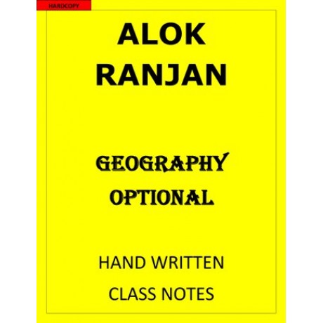 ALOK RANJAN GEOGRAPHY OPTIONAL CLASS NOTES | English Medium 