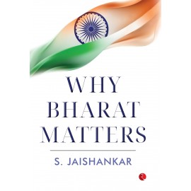 Why Bharat Matters Hardcover by S. Jaishankar 