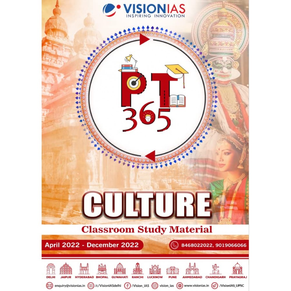 PT 365 Culture | Vision IAS | English medium 