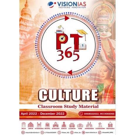 PT 365 Culture | Vision IAS | English medium 