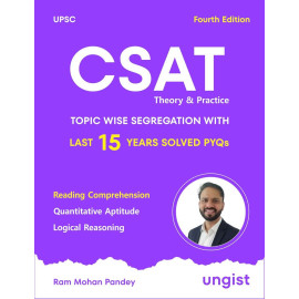UPSC CSAT Theory & Practice Book, Fourth Edition, Solved PYQs with Topic wise Segregation