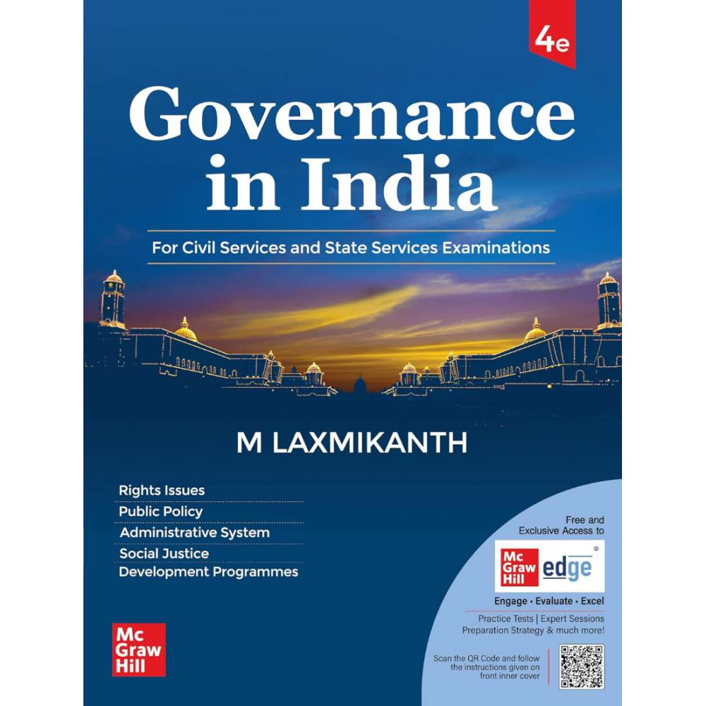 Governance in India, 4e by M Laxmikanth for UPSC CSE Prelims (Paper 1) & Mains (GS Paper 2) 2026 | 12+ Years Topic-wise Previous Years’ Questions (including 2025) | Practice Questions Englsih