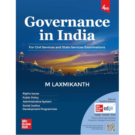 Governance in India, 4e by M Laxmikanth for UPSC CSE Prelims (Paper 1) & Mains (GS Paper 2) 2026 | 12+ Years Topic-wise Previous Years’ Questions (including 2025) | Practice Questions Englsih