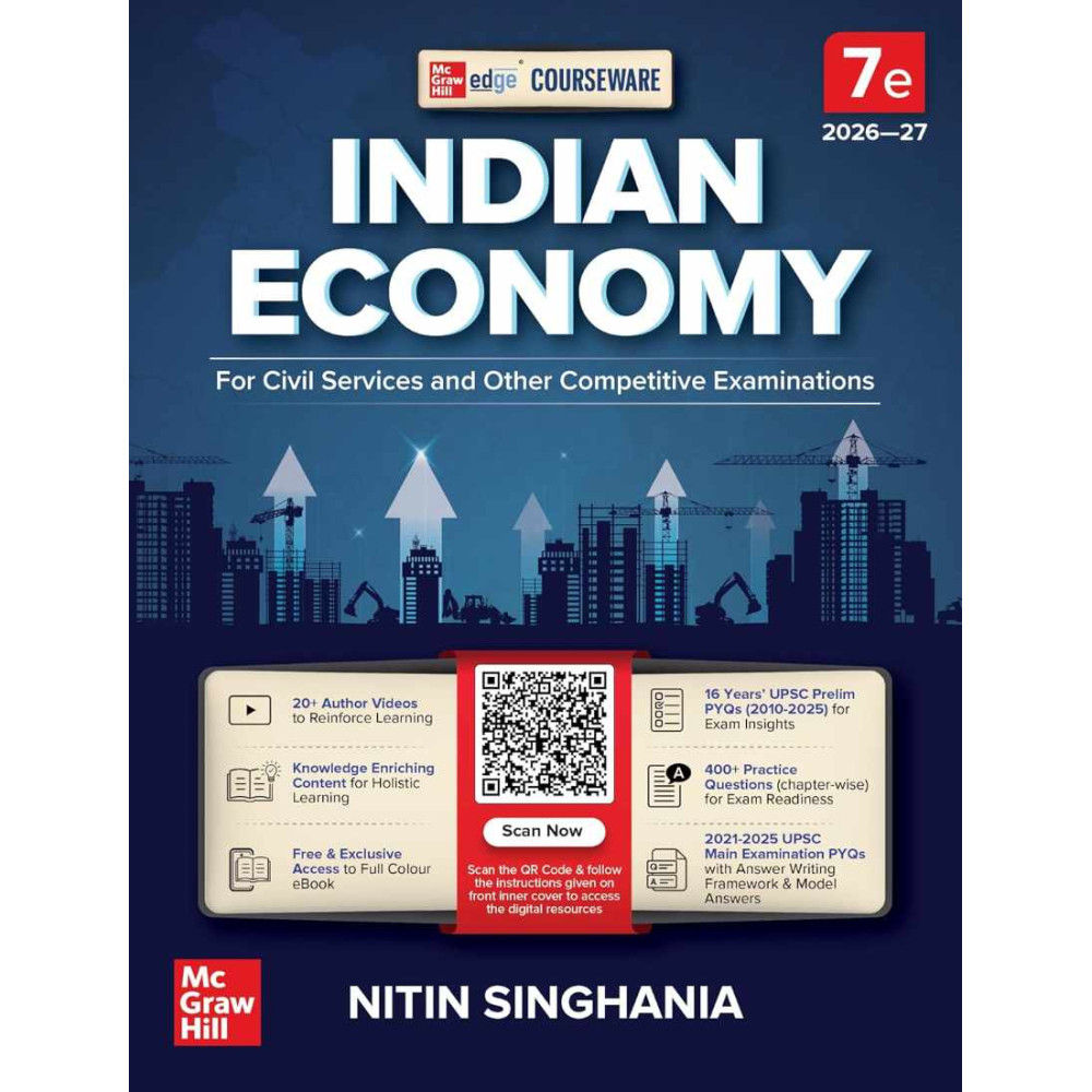 Indian Economy Courseware, 7e by IAS Nitin Singhania for UPSC 2026-27 | 16 Years' Prelims (2010-2025) & Mains PYQs (2021-2025) | 20+ Author Videos | 400+ Practice Questions | Full Colour eBook