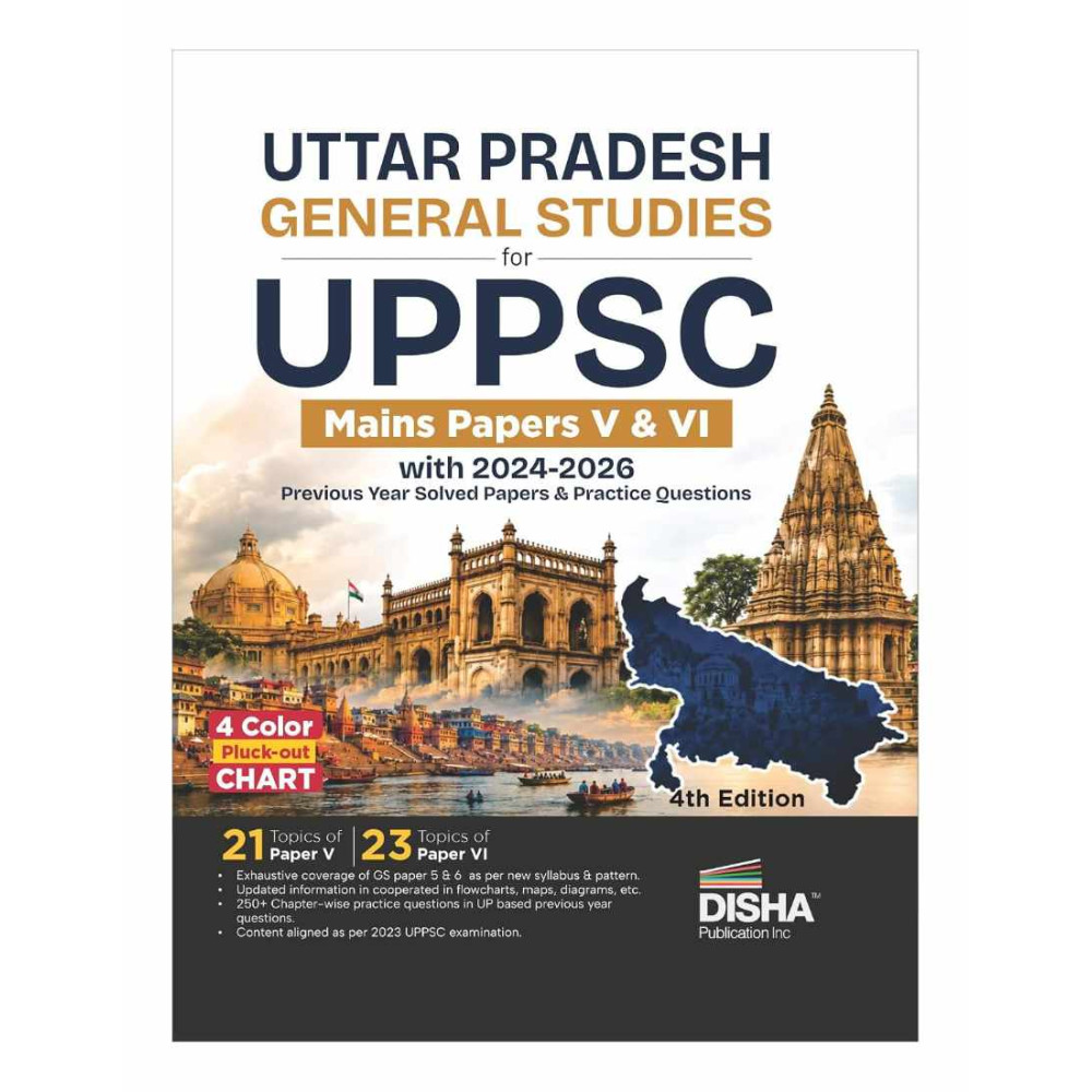Disha Uttar Pradesh General Studies for UPPSC Mains 2027 Paper V & VI with 2024 - 2026 Previous Year Solved Papers & Practice Questions 4th Edition | UPPCS Mains 2027 Book