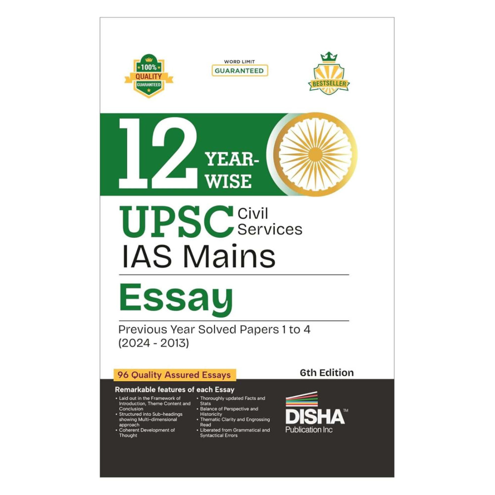Disha 12 Year-wise UPSC Civil Services IAS Mains Essay Previous Year Solved Papers (2013 - 2024) 6th Edition | PYQs Question Bank | Philosophical Essays | Word Limit