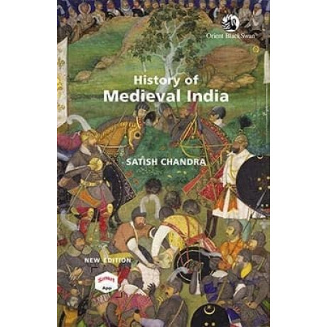 Histoey Of Medieval India By Satish Chandra | Satish Chandra 