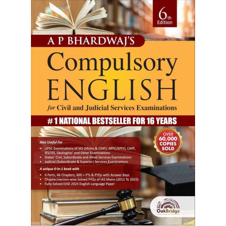 Compulsory English For IAS (Mains) Examination, 6th Edition 2027 for Civil and Judicial Services Examinations | Covering Grammar, Vocabulary, | AP Bhardwaj | OakBridge