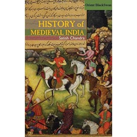 History Of Medieval India by Satish Chandra 